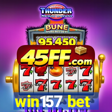 win157 bet